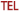TEL